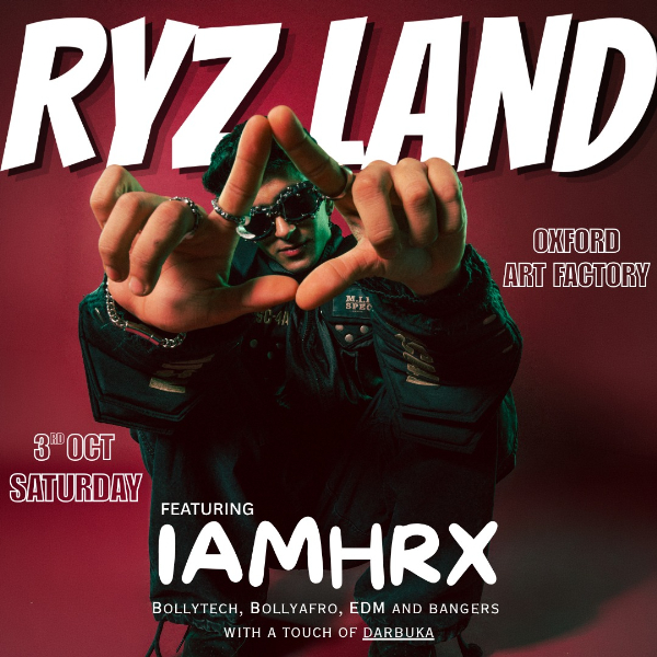 Bollywood RYZ Land ft. IAMHRX live at Oxford Art Factory - Concert poster