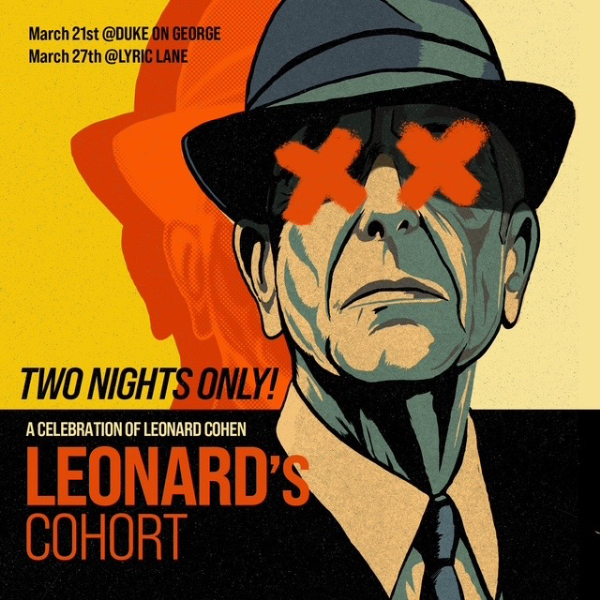 Leonard’s Cohort: A Celebration of Leonard Cohen | SOLD OUT live at The Duke of George in Perth on March 21, 2026 - Concert poster