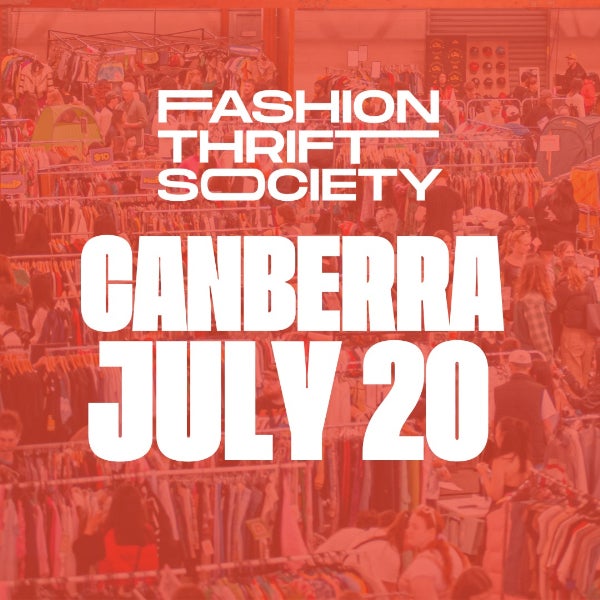 Fashion Thrift Society Canberra | 20 July