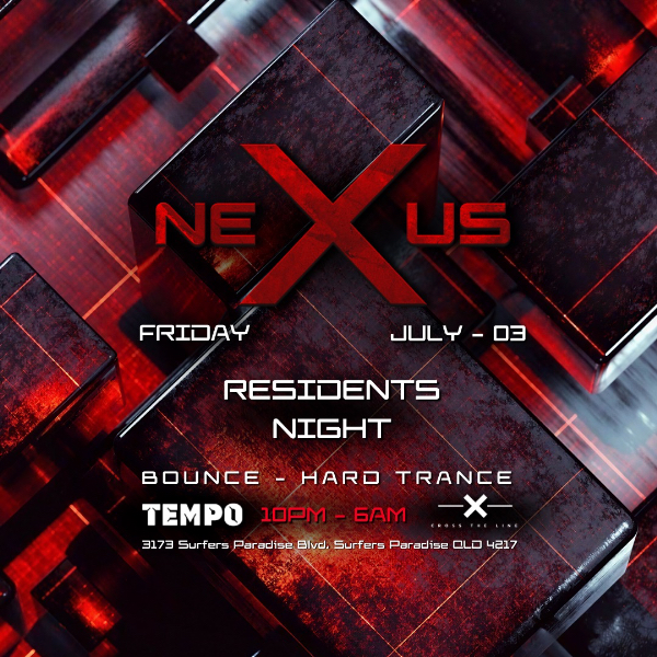 NEXUS Friday - Residents Night live at Tempo Nightclub - Concert poster