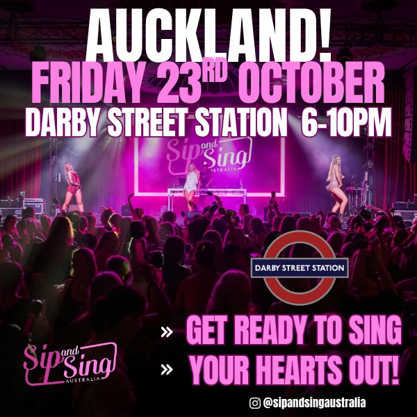 SIP AND SING AUSTRALIA - AUCKLAND! live at Darby Street Station - Concert poster