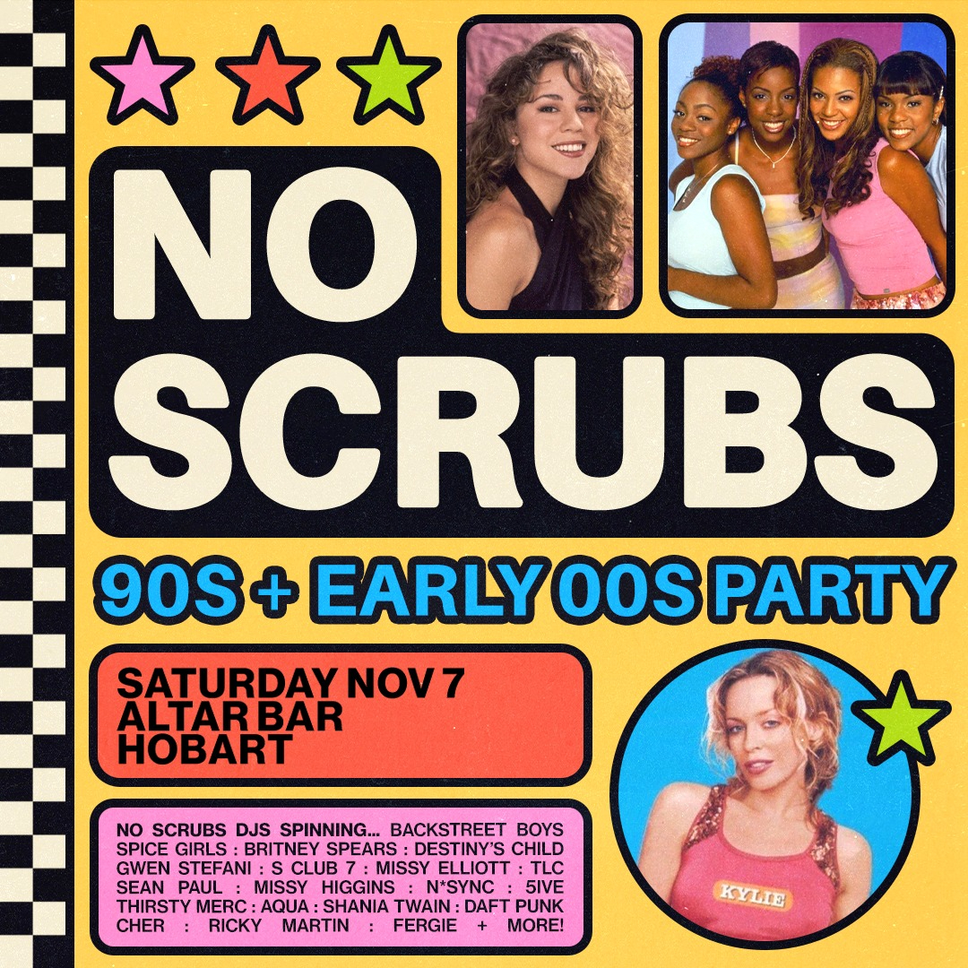 NO SCRUBS: 90s + Early 00s Party - Hobart live at Altar Bar - Concert poster