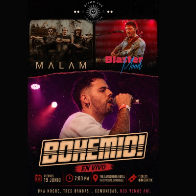BOHEMIO! Ft. MALAM & Blaster Mood live at Lansdowne Hotel - Concert poster