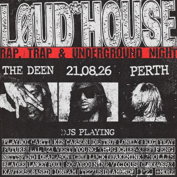 RAP, TRAP & UNDERGROUND NIGHT PERTH live at The Deen - Concert poster