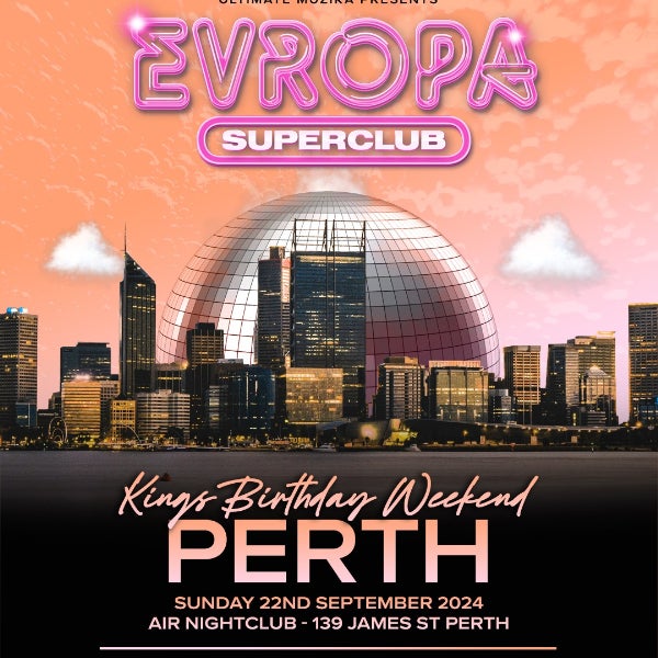 EVROPA Superclub - Season 15 Opening (Perth)