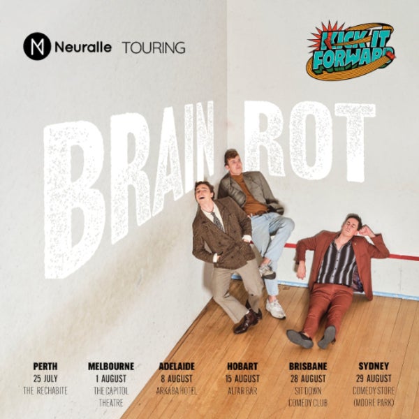 KICK IT FORWARD: BRAIN ROT
