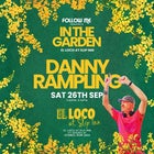 Follow me presents In The Garden feat Danny Rampling