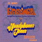 Hakumba (HU) + Headphones Jones @ Shotkickers poster