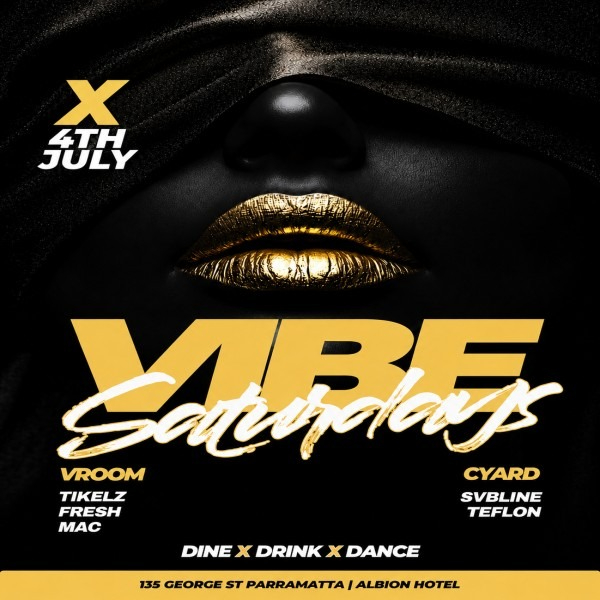 VIBE Saturdays - The Biggest Party in the West live at The Albion Hotel - Concert poster