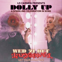 Lo Carmen Presents ‘Dolly Up: A Sparkling Celebration In Song’ live at Lazybones Lounge Restaurant & Bar - Concert poster