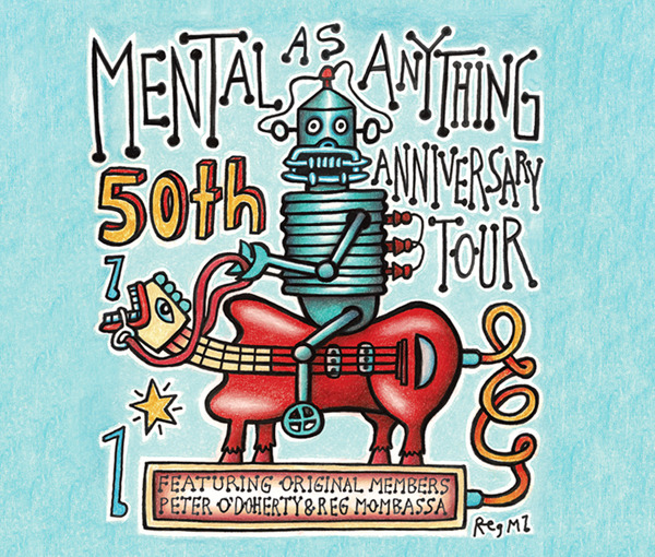 MENTAL AS ANYTHING - 50th Anniversary Tour live at Northcote Theatre - Concert poster