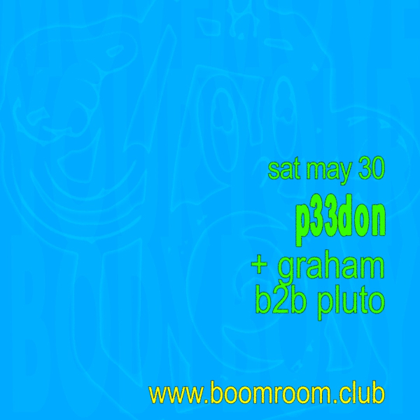 P33don + Graham B2B Pluto live at boomroom - Concert poster