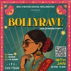 BollyRave – Wellington’s Biggest Bollywood Party! poster