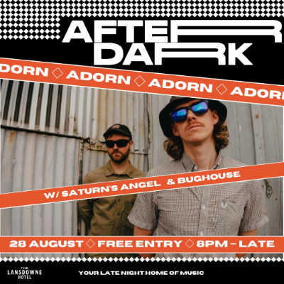 AFTER DARK W/ ADORN + AVALON ROSE + BUGHOUSE