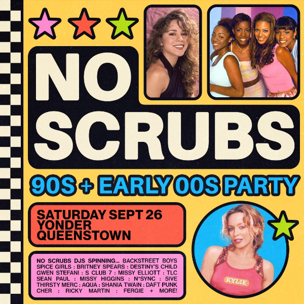 No Scrubs: 90s + Early 00s Party - Queenstown live at Yonder - Concert poster