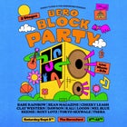 Bero Block Party ft. Babe Rainbow, Cheeky Leash, LOODS, Bean Magazine and more