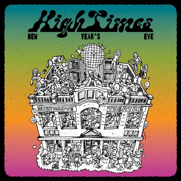 High Times - NYE ft. YAYA BEY