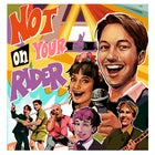 Not On Your Rider - October Edition