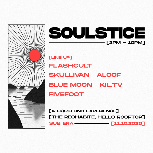 Sub Era Presents - SOULSTICE live at The Rechabite - Concert poster