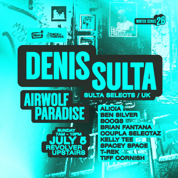 Denis Sulta (UK) | Winter Series pres. by Thick as Thieves live at Revolver Upstairs - Concert poster