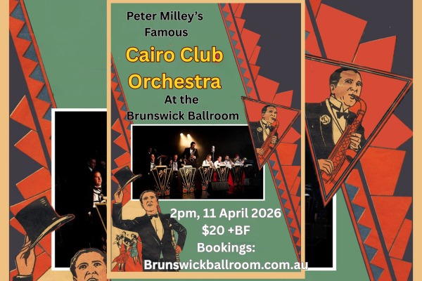 CAIRO CLUB ORCHESTRA live at Brunswick Ballroom in Melbourne on April 11, 2026 - Concert poster