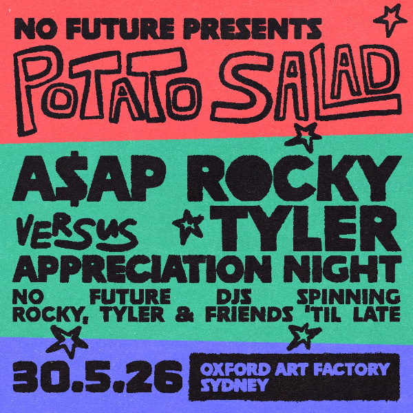 Potato Salad: A$AP Rocky vs Tyler Appreciation Night - Sydney live at Oxford Art Factory - Concert poster