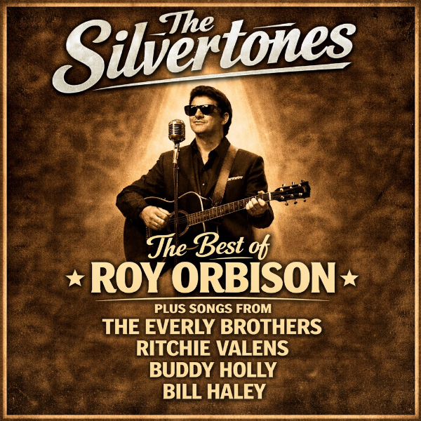 The Silvertones present Orbison and Friends live at The Duke of George - Concert poster
