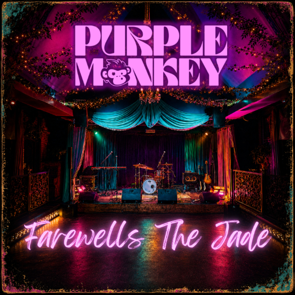 Purple Monkey: Farewells The Jade live at THE JADE - Concert poster