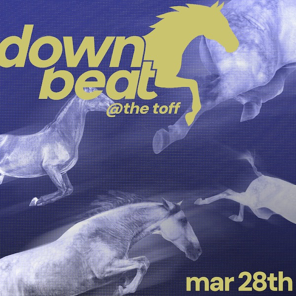DOWNBEAT live at THE TOFF IN TOWN, MELBOURNE in MELBOURNE on March 28, 2026 - Concert poster