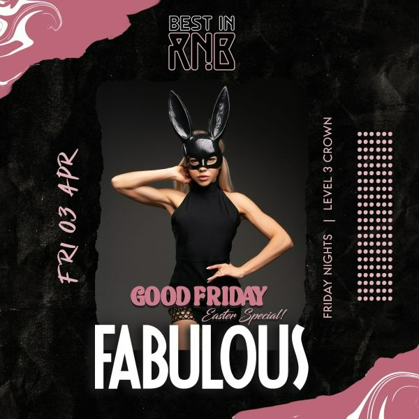 FABULOUS Fridays | Best in RNB live at Level 3 Crown - Crown Melbourne in Southbank on April 03, 2026 - Concert poster