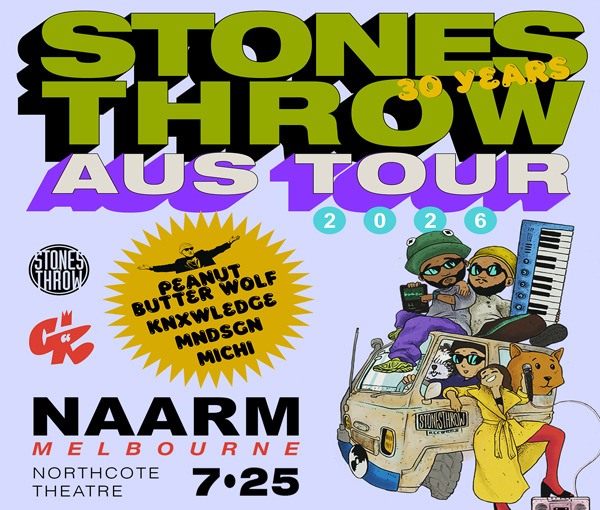 30 YEARS OF STONES THROW RECORDS live at Northcote Theatre - Concert poster