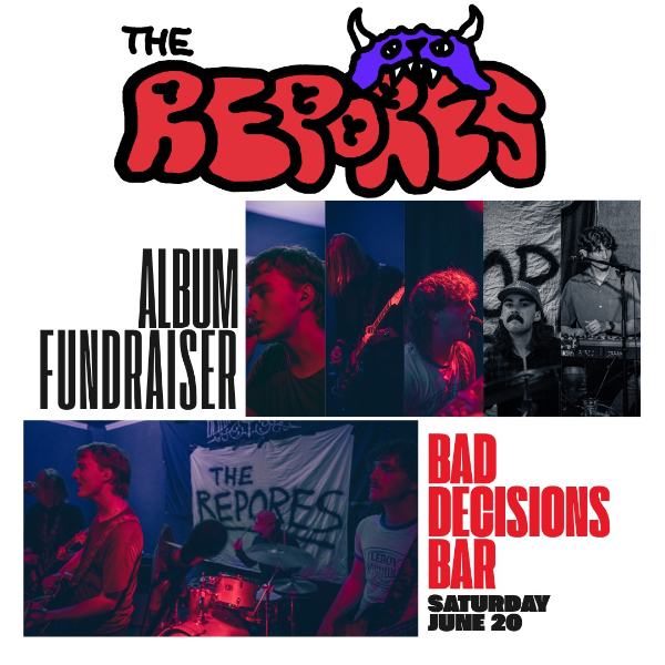 REPORES Album Fundraiser Gig live at Bad Decisions Bar - Concert poster