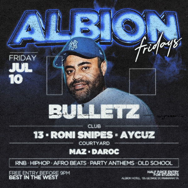 Albion Fridays ft. Bulletz live at The Albion Hotel - Concert poster