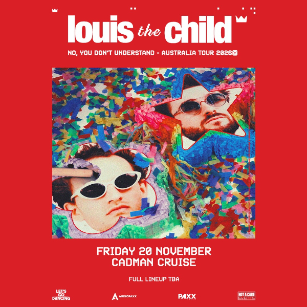 Louis The Child | Sydney live at Cadman Cruises - Concert poster
