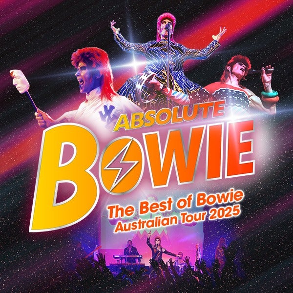 Absolute Bowie (UK) The Best of Bowie Australian Tour