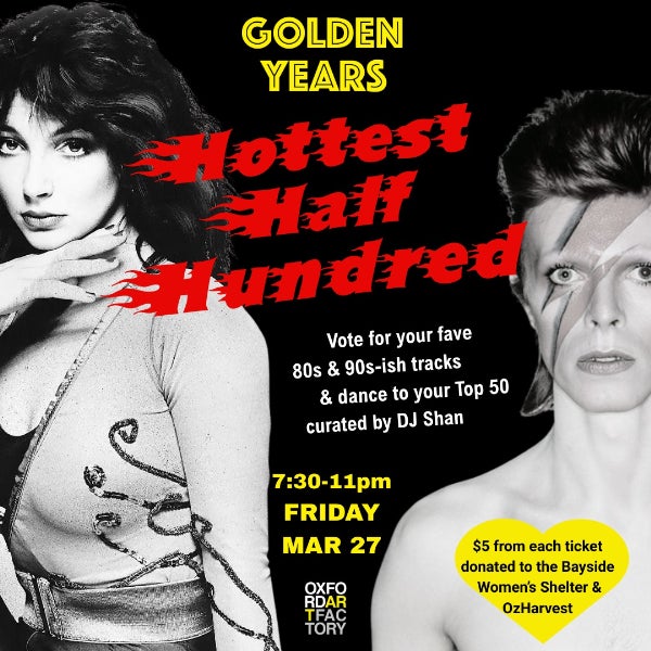 GOLDEN YEARS HOTTEST HALF HUNDRED: Supporting local charities at Oxford Art Factory, Gallery Bar