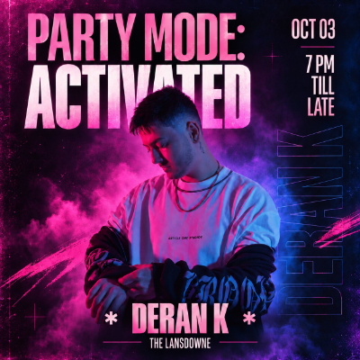 DJ night with Deran K! live at Lansdowne Hotel - Concert poster