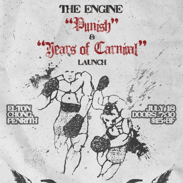 The Engine - "Punish" / "Years of Carnival" Double Single Release live at Elton chong - Concert poster