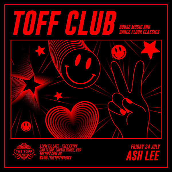 TOFF CLUB with ASH LEE live at THE TOFF IN TOWN, MELBOURNE - Concert poster