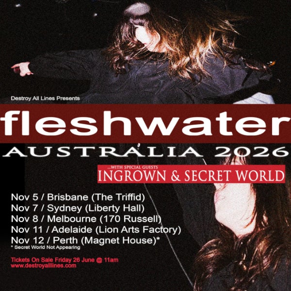 Fleshwater Australian Tour 2026 at 170 Russell