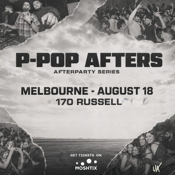 P-Pop Afters: Melbourne at 170 Russell