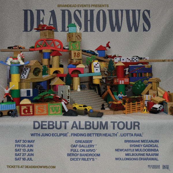 Deadshowws 'You in colour.' Album Tour x Greaser Garage Party live at Greaser Bar in Fortitude Valley on May 30, 2026 - Concert poster