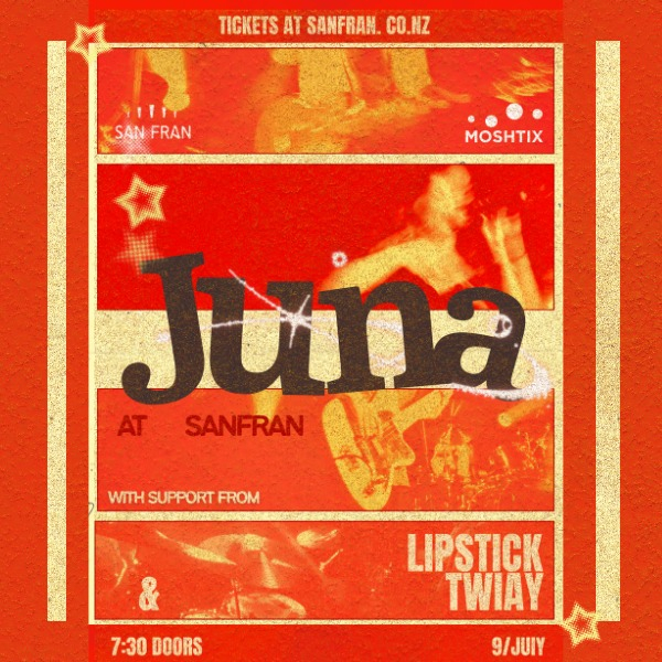 Juna, Lipstick & The world is against you live at San Fran - Concert poster