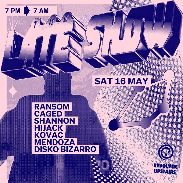The Late Show live at Revolver Nightclub - Concert poster