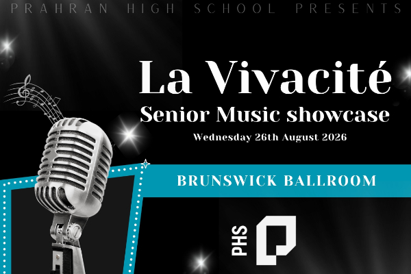 PRAHRAN HIGH SCHOOL SENIOR MUSIC SHOWCASE: LA VIVACITÉ live at Brunswick Ballroom - Concert poster