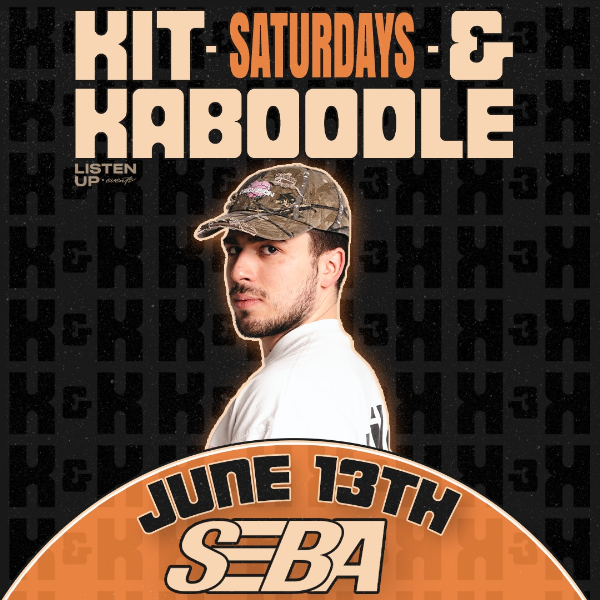 KIT & KABOODLE // JUNE 13TH (ft. SEBA) live at Kit & Kaboodle - Concert poster