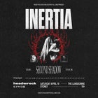 Inertia 'Second Shadow' Australian Tour | Sydney 