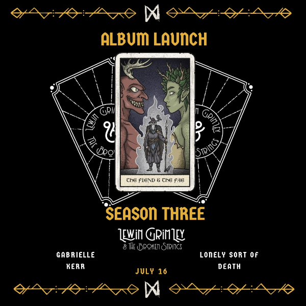Lewin Grimley & The Broken Strings Album Launch: The Fiend and The Fae live at Season Three - Concert poster