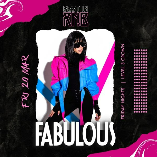 FABULOUS Fridays | Best in RNB live at Level 3 Crown - Crown Melbourne in Southbank on March 20, 2026 - Concert poster
