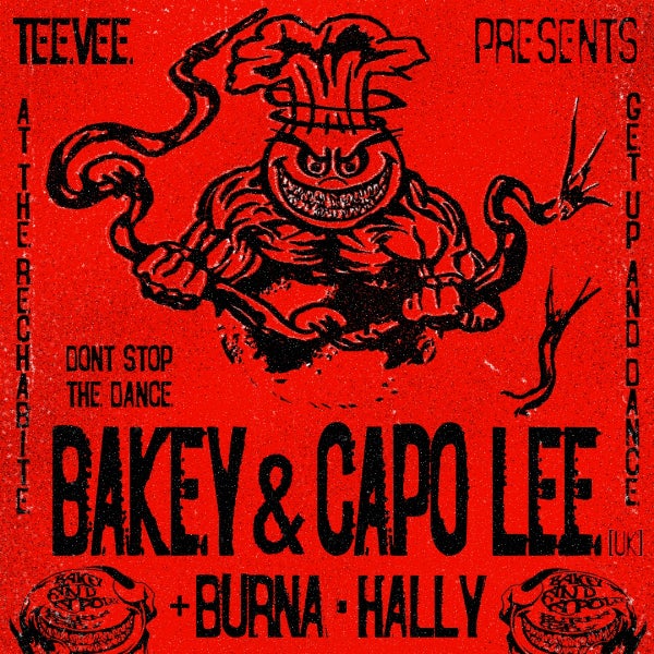 TEEVEE PRESENTS BAKEY & CAPO LEE